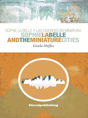 cover image of Sophie La Belle and the Miniature Cities